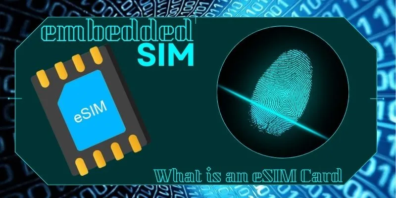 what is an esim card banner with embedded sim card chip and fingerprint